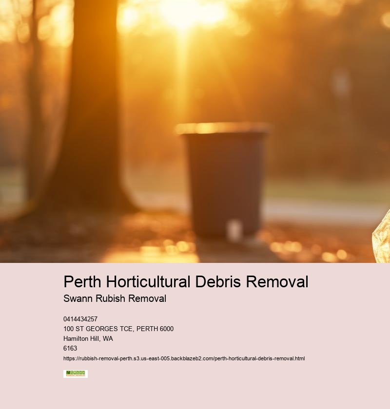 Perth Horticultural Debris Removal